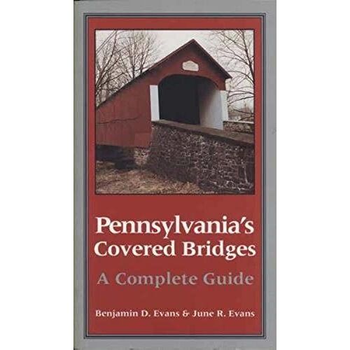 Pennsylvania's Covered Bridges: A Complete Guide