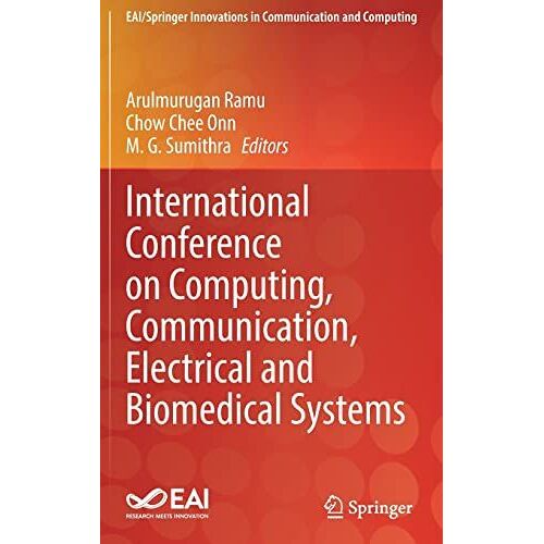 International Conference On Computing, Communication, Electrical And Biomedical Systems