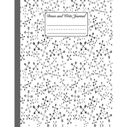 Draw And Write Journal: Draw And Write Journal Archery Cover, Grades K-2, Primary Composition Half Page Lined Paper With Drawing Space (8.5" X 11" Notebook), Desgin By Andreas Efthymous