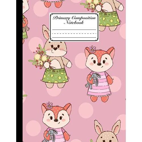 Primary Composition Notebook: Primary Composition Notebook Grades K-2, Story Journal With Dotted Midline And Picture Space - Fox Cover By Astrid Mack | 120 Story Pages, Size 8.5" X 11"