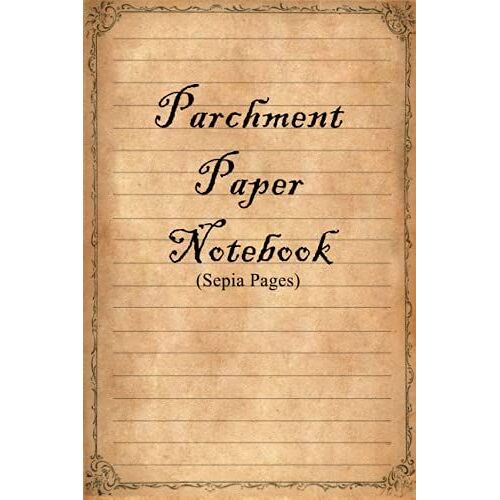 Parchment Paper Notebook (Sepia Pages): Ideal For Rpgs, Poetry, And Letter Writing. This Old Paper Notebook With Aged Pages Is Printed In Full Color. Give Your Journaling The Antique Touch.