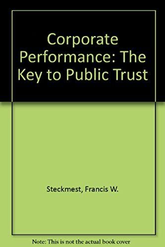 Corporate Performance: The Key To Public Trust
