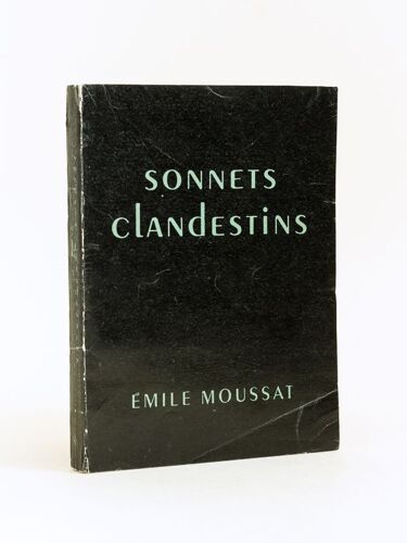 Les Sonnets Clandestins [ Livre Dédicacé Par L'auteur - Edition Originale ]