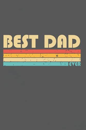 Best Dad Ever: Blank Lined Journal Notebook Amazing Gift For Father (Dad Day) New Dad Book