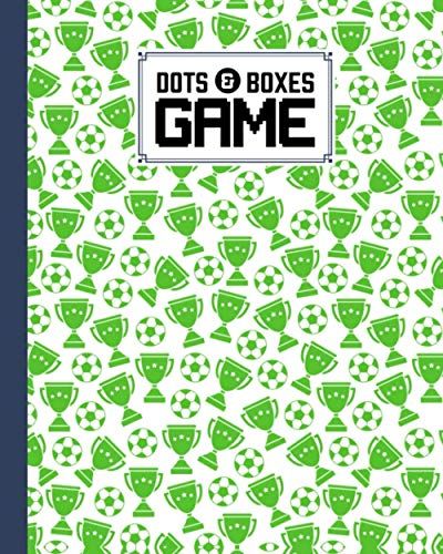 Dots And Boxes Game: Football Cover Dots And Boxes Game, A Classic Strategy Game - Large And Small Playing Squares, 120 Pages, Size 8" X 10" By Patricia Farrell