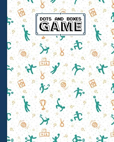 Dots And Boxes Game: Football Cover Dots And Boxes Game, A Classic Strategy Game - Large And Small Playing Squares, 120 Pages, Size 8" X 10" By Patricia Fenlon