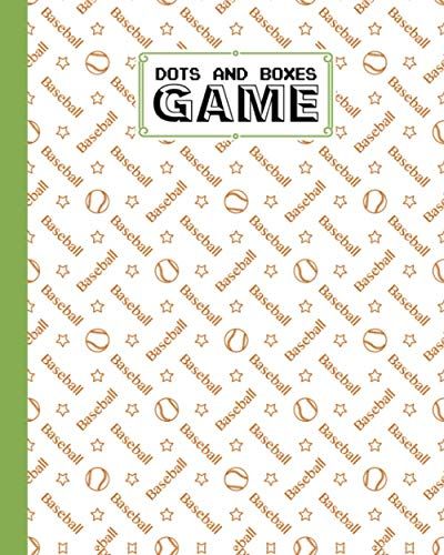 Dots And Boxes Game: Dots & Boxes Activity Book Baseball Cover - 120 Pages!, Dots And Boxes Game Notebook - Short Or Long Games (8.5 X 11 Inches) By Susan Fanning