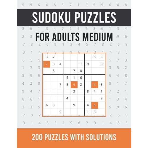 Sudoku Puzzles For Adults Medium: 200 Medium Sudoku Puzzles With Solutions | Keep Your Brain Young With Logic Games