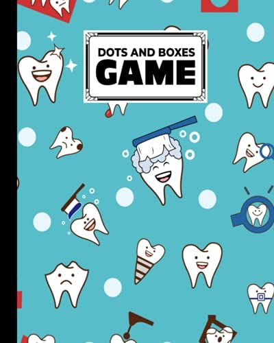 Dots And Boxes Game: Teeth Cover Dots And Boxes Game, A Classic Strategy Game - Large And Small Playing Squares, 120 Pages, Size 8" X 10" By Helmuth Dittrich