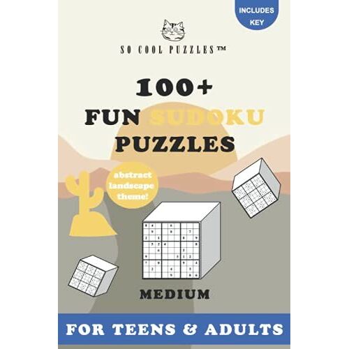 So Cool Puzzles 100+ Fun Sudoku Puzzles, Medium: For Teens & Adults [Abstract Landscape Theme]: Puzzles | Brain Teasers | Brain Health | Fun And Relaxing | Logic Puzzles | Entertaining Puzzles