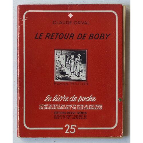 Le Retour De Boby (Collection 'le Livre De Poche' N°5)