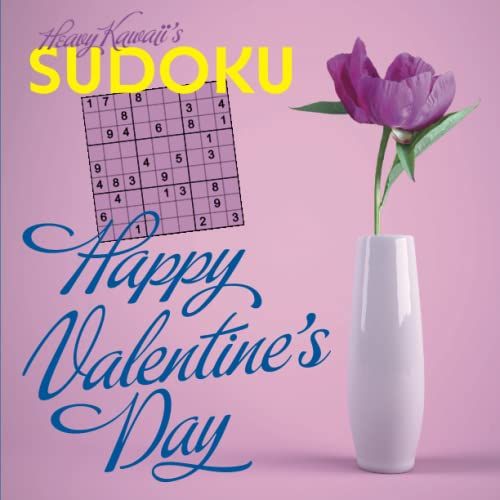 Heavy Kawaii's Sudoku Happy Valentine's Day: Sudokus For Your Valentine's Darling
