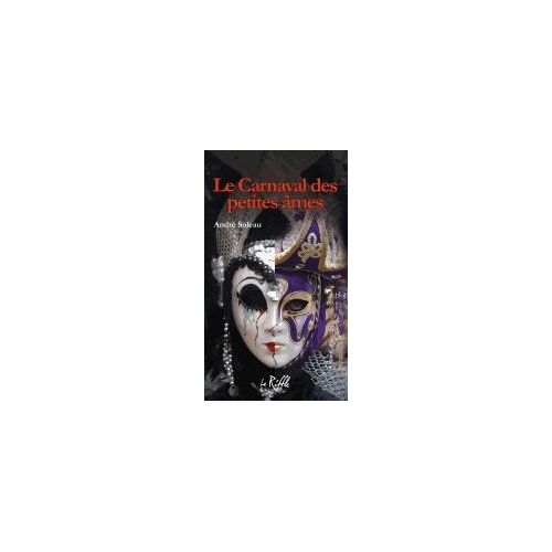 Le Carnaval Des Petites Âmes