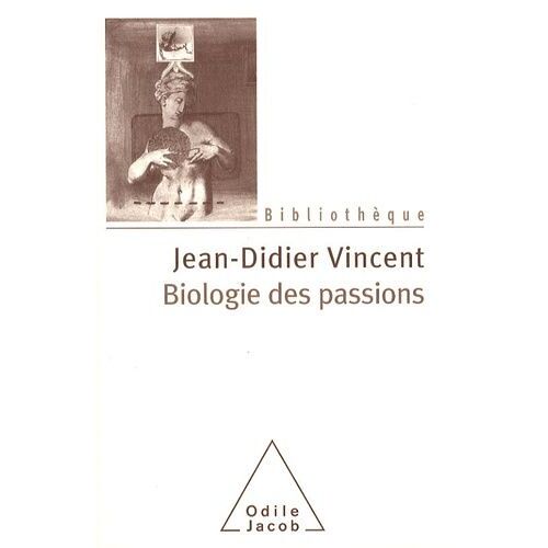 Biologie Des Passions