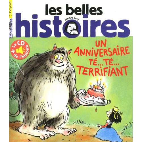 Les Belles Histoires 562 Un Anniversaire Te... Te... Terrifiant + Cd