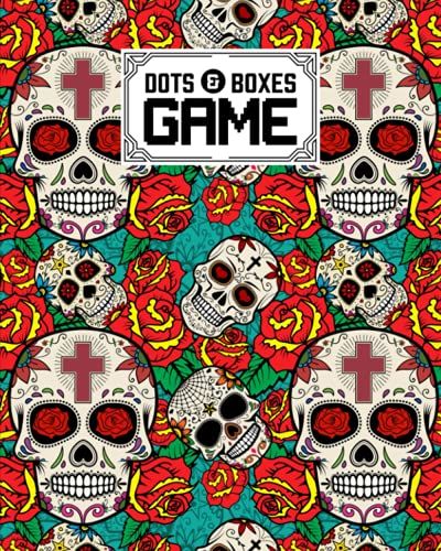 Dots And Boxes Game: Dots & Boxes Activity Book Skull Cover - 120 Pages!, Dots And Boxes Game Notebook - Short Or Long Games (8.5 X 11 Inches) By Kerstin Wilhelm