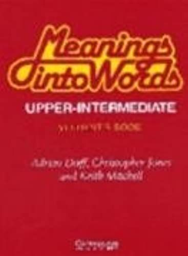 Meanings Into Words Upper-Intermediate Test Book : An Integrated Course For Students Of English.