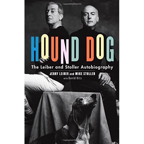 Hound Dog: The Leiber & Stoller Autobiography