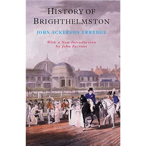 History Of Brighthelmston (Classics In English Local History)