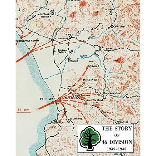 The Story Of 46 Division 1939 - 1945