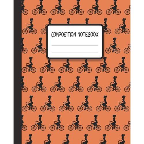Composition Notebook With Retro Girl Biker Theme: Cute And Funny Wide Ruled Lined Journal For College With Glossy Cover And 7.5 X 9.25 Inches Size, Ideal To Take Classroom Notes