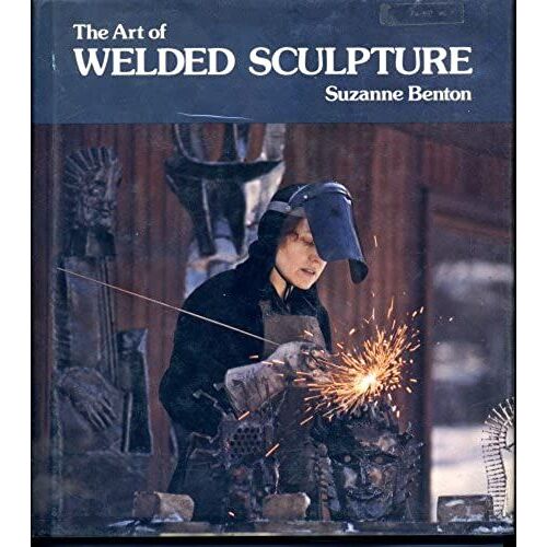Art Of Welded Sculpture