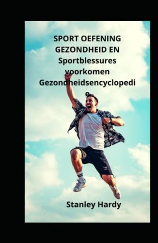Sport Oefening Gezondheid En Sportblessures Voorkomen Gezondheidsencyclopedie