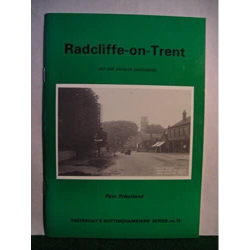 Radcliffe-On-Trent On Old Picture Postcards