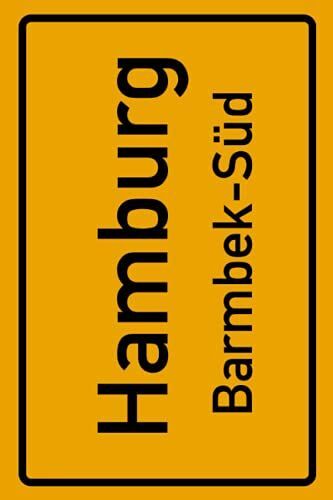 Hamburg Barmbek-Süd: Deine Stadt, Deine Region, Deine Heimat! | Notizbuch Din A5 Liniert 120 Seiten Geschenk