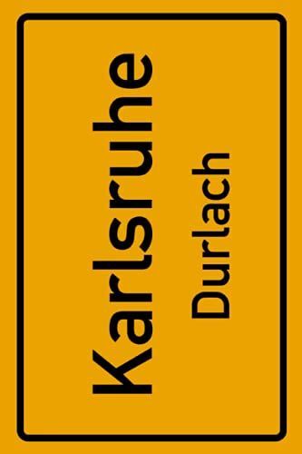 Karlsruhe Durlach: Deine Stadt, Deine Region, Deine Heimat! | Passwort Buch Din A5 120 Seiten Geschenk