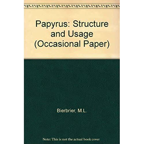 Papyrus: Structure And Usage (Occasional Paper)