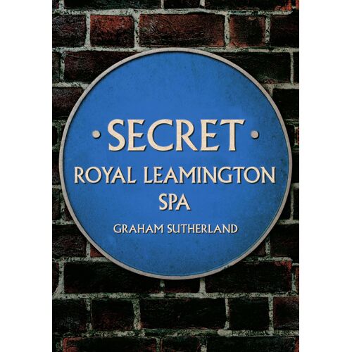 Secret Royal Leamington Spa