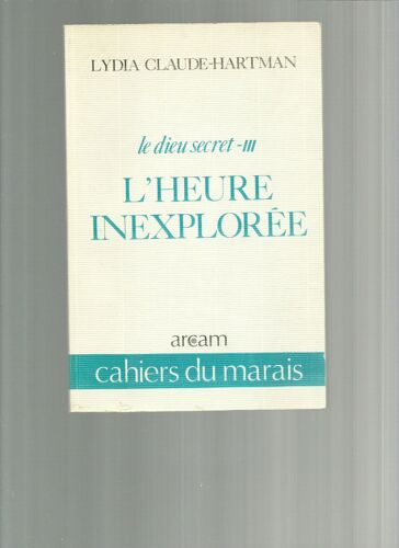 Le Dieu Secret N° 3 - L'heure Inexplorée