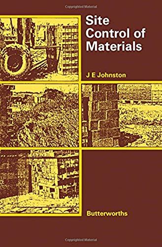 Site Control Of Materials: Handling, Storage And Protection