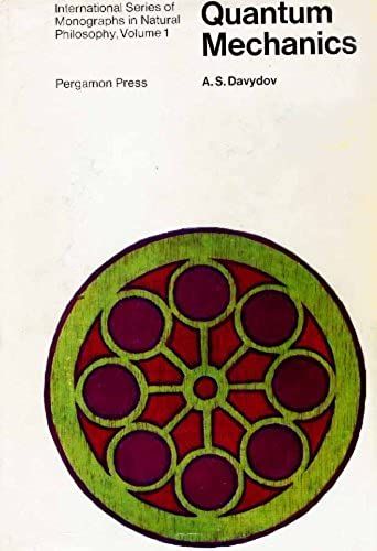 Quantum Mechanics (Monographs In Natural Philosophy)