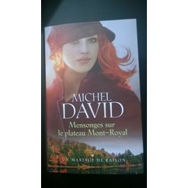 Mensonges Sur Le Plateau Mont-Royal Tome 1 Un Mariage De Raison