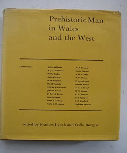 Prehistoric Man In Wales And The West