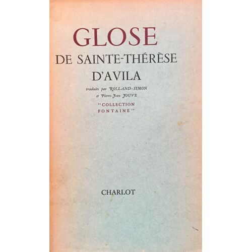 Glose De Sainte-Thérèse D'avila
