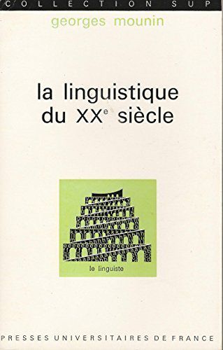 La Linguistique Du Xx Ème Siècle