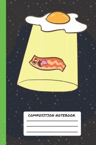 Alien Egg And Bacon Composition Notebook: Alien Notebook For Kids, Unique Sci Fi Wide Ruled Composition Book With Funny Alien Design