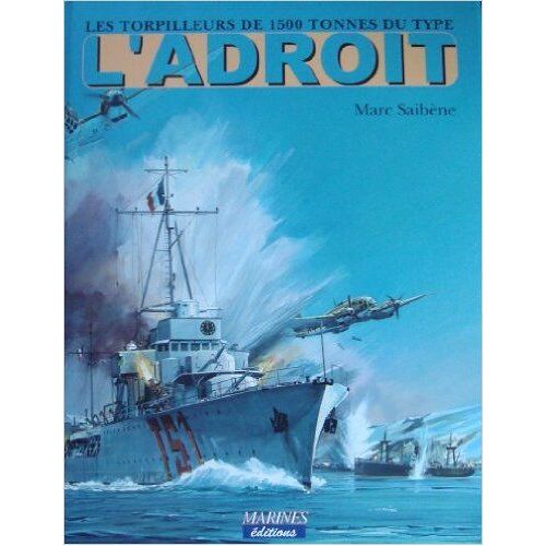 Torpilleurs De 1500 T Du Type L'adroit