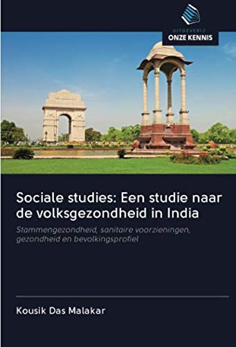 Sociale Studies: Een Studie Naar De Volksgezondheid In India
