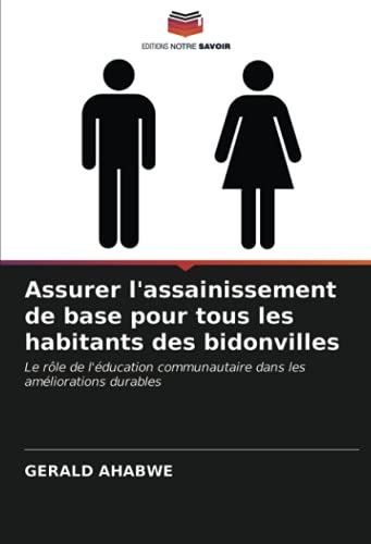 Assurer L'assainissement De Base Pour Tous Les Habitants Des Bidonvilles