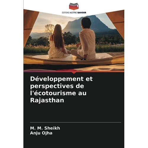 Développement Et Perspectives De L'écotourisme Au Rajasthan