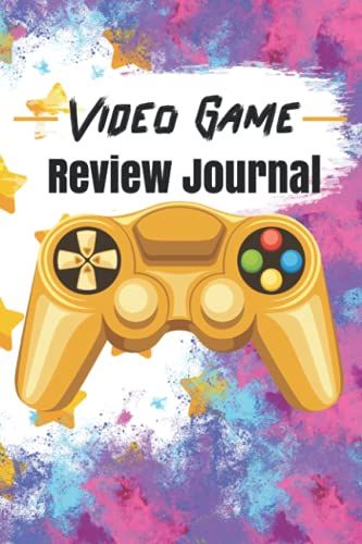 Video Game Review Journal: Gaming Log Notebook To Review Your Favorite Video Games