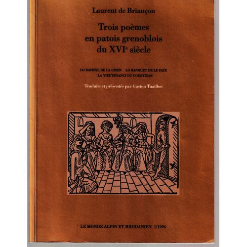 Trois Poèmes En Patois Grenoblois Du Xvie Siècle