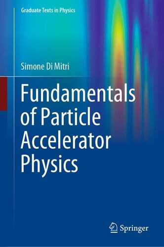 Fundamentals Of Particle Accelerator Physics
