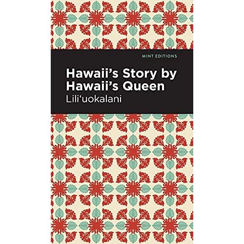 Hawaii's Story By Hawaii's Queen