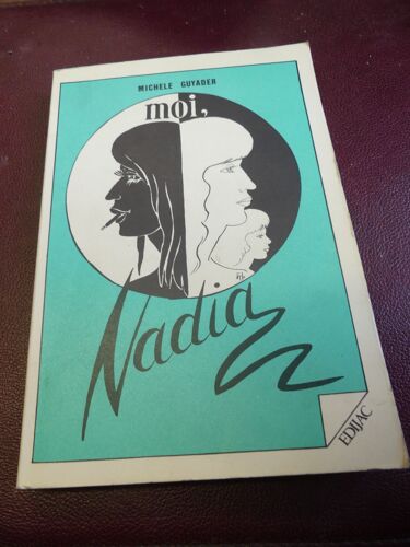 Moi, Nadia Par Michele Guyader