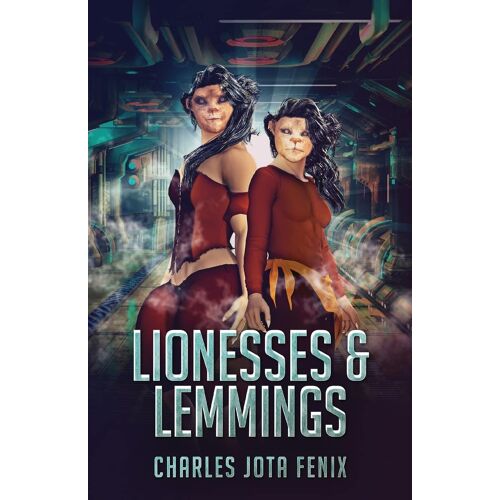 Lionesses & Lemmings